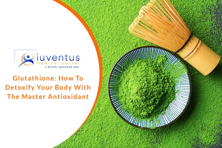 Glutathione: How to Detoxify Your Body with the Master Antioxidant
