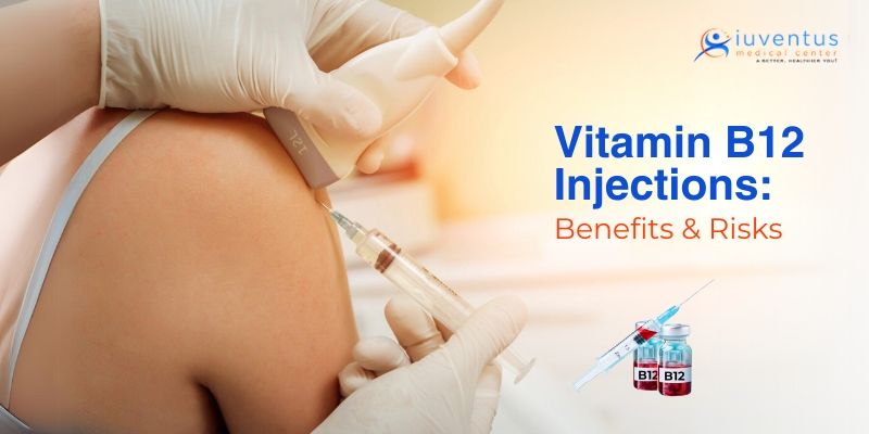 Vitamin B12 Injections: Benefits & Risks