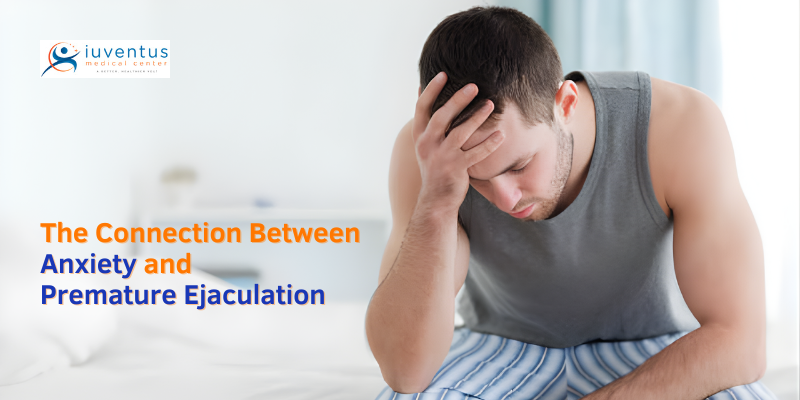 The Connection Between Anxiety and Premature Ejaculation